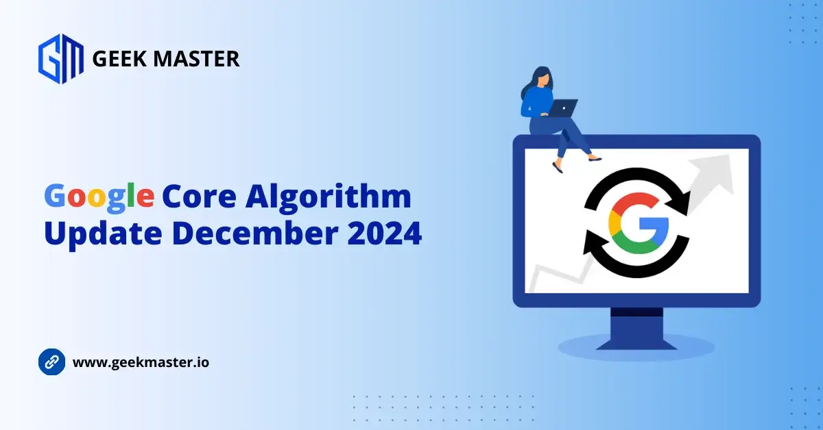 Google Core Update for December 2024 is Rolling Out