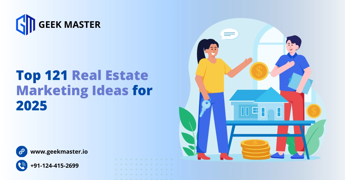 Top 121 Real Estate Marketing Ideas for 2025